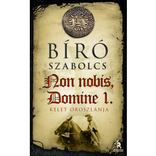 Ulpius-Ház Non nobis, Domine 1. - Kelet oroszlánja antikvárium - használt könyv