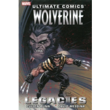 Ultimate Comics Wolverine: Legacies – Cullen Bunn idegen nyelvű könyv