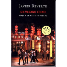  Un verano chino : viaje a un país sin pasado – Javier Reverte idegen nyelvű könyv