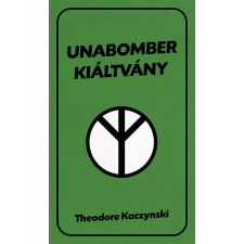 Unabomber kiáltvány társadalom- és humántudomány