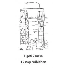 UNDERGROUND 12 nap Núbiában egyéb e-könyv