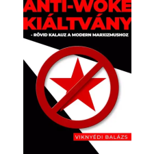 UNDERGROUND Anti-Woke Kiáltvány egyéb e-könyv