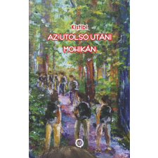 Underground Kiadó Az utolsó utáni mohikán regény