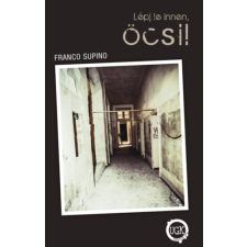 UNDERGROUND KIADÓ ÉS TERJESZTŐ KFT. Lépj le innen, öcsi! gyermek- és ifjúsági könyv