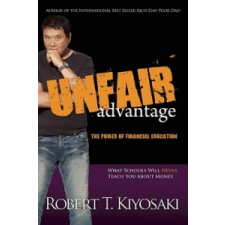  Unfair Advantage – Robert Toru Kiyosaki idegen nyelvű könyv