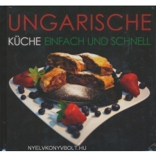 UNGARISCHE KÜCHE EINFACH UND SCHNEL gasztronómia