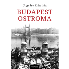 Ungváry Krisztián - Budapest ostroma (8. kiadás) egyéb könyv