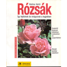 Unikornis Kiadó Rózsák - Így fejlődnek és virágoznak a legjobban antikvárium - használt könyv