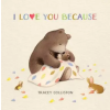 UNION SQUARE &amp; CO I Love You Because – COLLISTON TRACEY (Leporelló)