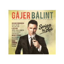 Universal Music Gájer Bálint - Swing'n Pop (Cd) rock / pop