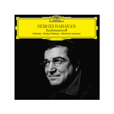 Universal Music Sergei Babayan - Rachmaninoff: Préludes, Études-Tableaux, Moments musicaux (Cd) klasszikus