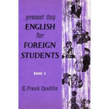 University of London Press Present Day English for Foreign Students (book 3) - E. Frank Candlin antikvárium - használt könyv