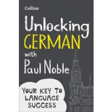 Unlocking German with Paul Noble – Paul Noble idegen nyelvű könyv