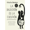 Urano World La Digestion Es La Cuestion | Giulia Enders