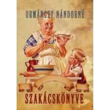 Urmánczy Nándorné szakácskönyve gasztronómia
