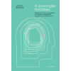 Ursus Libris Kft A szorongás feloldása - Hogyan jussunk ki az aggodalom és a félelem csapdájából az idegtudomány eredményeivel