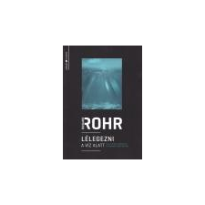 Ursus Libris Lélegezni a víz alatt - Richard Rohr ajándékkönyv