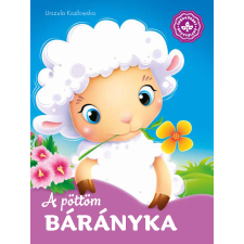 Urszula Kozlowska, Arleta Strzeszewska - A pöttöm bárányka – Kedvenc állatmeséim gyermek- és ifjúsági könyv