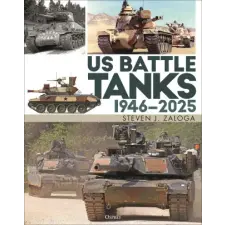  Us Battle Tanks 1946-2025 idegen nyelvű könyv