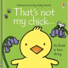 USBORNE BOOKS That's Not My Chick... – Rachel Wells