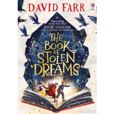 Usborne Publishing Ltd Book of Stolen Dreams | DAVID FARR egyéb könyv