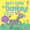 Usborne Publishing Ltd Don't Tickle the Donkey! – Sam Taplin (Leporelló)
