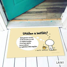  Utálom a hétfőt! -  Vicces Lábtörlő lakástextília
