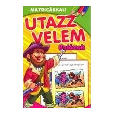  Utazz velem! – Kalózok – Matricákkal gyermek- és ifjúsági könyv