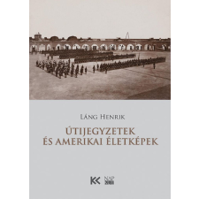 Útijegyzetek és amerikai életképek történelem