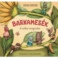 Vadadi Adrienn - Barkamesék - A csíkos magocska egyéb könyv