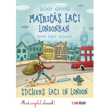 Vadadi Adrienn - Matricás Laci Londonban - Stickers Laci in London egyéb könyv