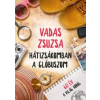 Vadas Zsuzsa Hátizsákomban a glóbuszom