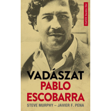 Vadászat Pablo Escobarra történelem