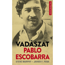 Vadászat Pablo Escobarra történelem
