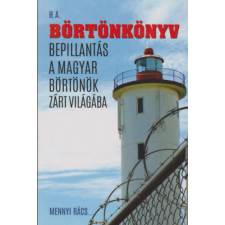 Vagabund Kiadó Börtönkönyv - Bepillantás a magyar börtönök zárt világába (Mennyi rács...) antikvárium - használt könyv