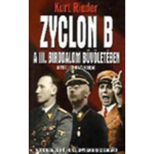 Vagabund Kiadó Zyclon B - A III. birodalom bűvöletében antikvárium - használt könyv