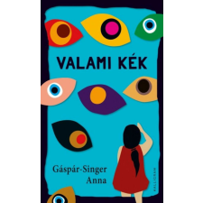 Valami kék regény