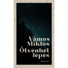 Vámos Miklós - Ötvenhét lépés egyéb könyv