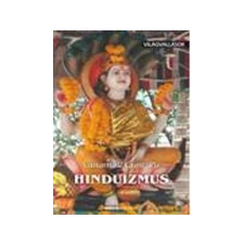 - Vanamali Gunturu Hinduizmus Világvallások társadalom- és humántudomány
