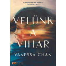 Vanessa Chan Velünk a vihar - KULT Könyvek sorozat regény