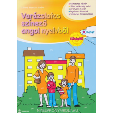 Varázslatos színező angol nyelvből Előkészítő „B” kötet nyelvkönyv, szótár