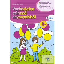 Varázslatos színező anyanyelvből 2. évfolyam B kötet gyermek- és ifjúsági könyv