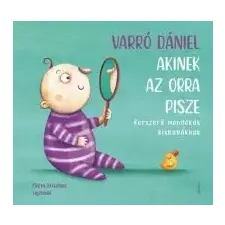 Varró Dániel Akinek az orra pisze gyermek- és ifjúsági könyv