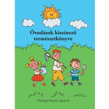 Varsányi Ferenc - Óvodások kiszínező természetkönyve egyéb könyv