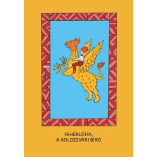 Varsányi József - Fehérlófia, A kolozsvári bíró gyermek- és ifjúsági könyv