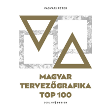Vasvári Péter Magyar tervezőgrafika TOP 100 (BK24-210390) művészet