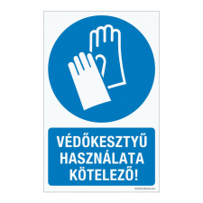 Védőkesztyű használata kötelező! Műanyag tábla 320x500 mm védőkesztyű