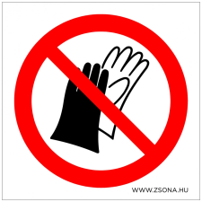  Védőkesztyű használata tilos! biztonságtechnikai eszköz