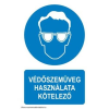  Védőszemüveg használata kötelező! - öntapadó, 160*240mm