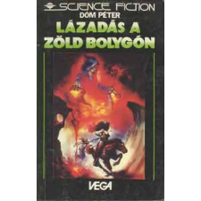 Véga Lázadás a zöld bolygón antikvárium - használt könyv